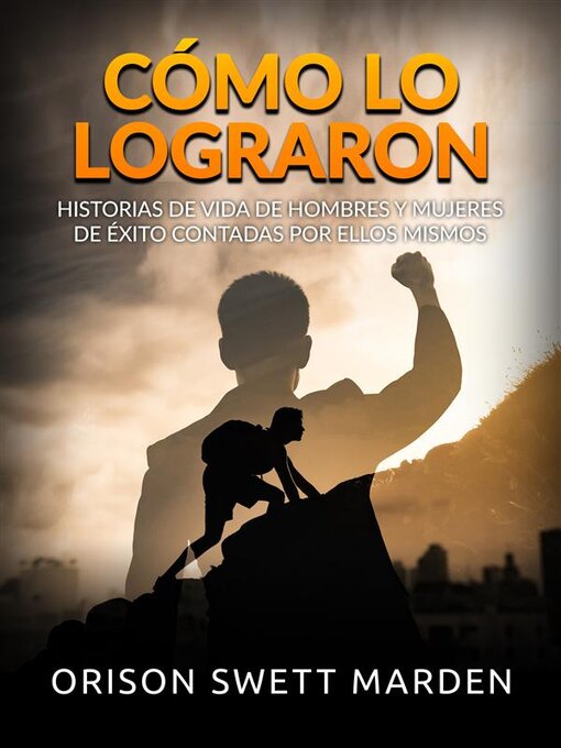 Title details for Cómo lo lograron (Traducido) by Orison Swett Marden - Available